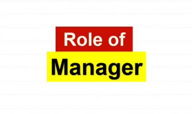 Role and Functions of Manager